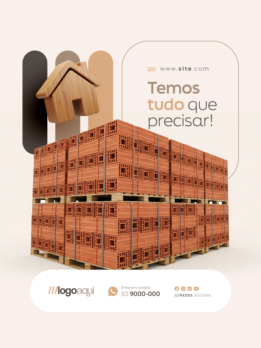 Temos tudo que precisa