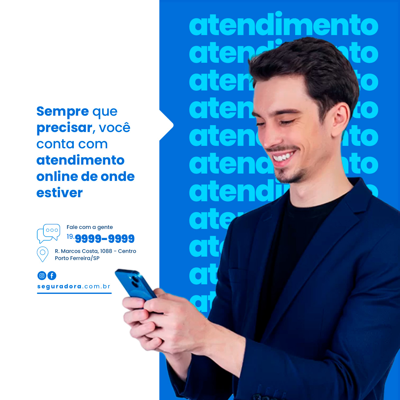 Sempre que precisar você conta com atendimento