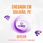 A Vcam Link oferece conexões de internet que variam entre 70 MB e 600 MB, utilizando 100% fibra óptica em solidão, PE